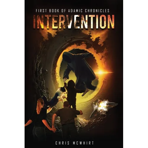 Intervention: Book one of Adamic Chronicles Trilogy