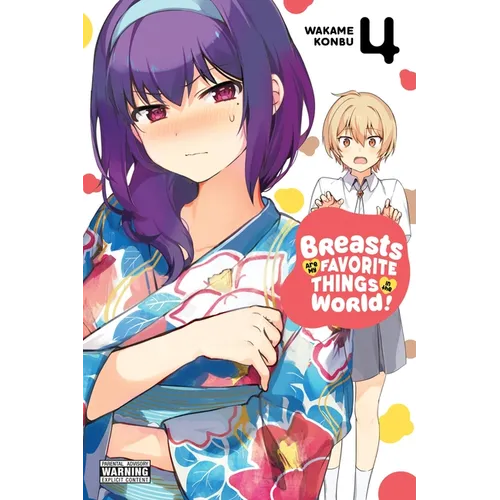 Breasts Are My Favorite Things in the World!, Vol. 4