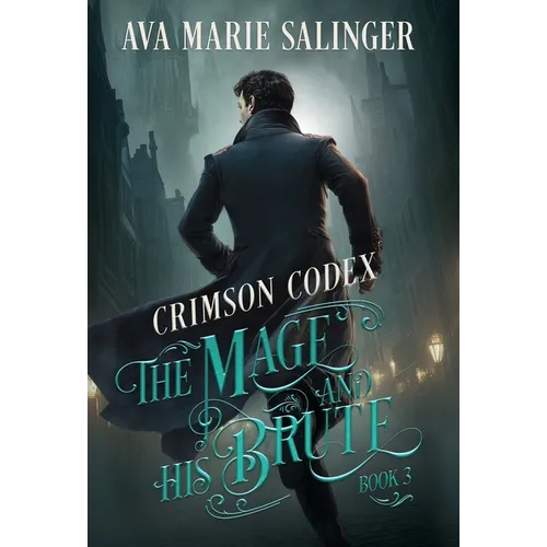 Crimson Codex (The Mage and His Brute Book 3)