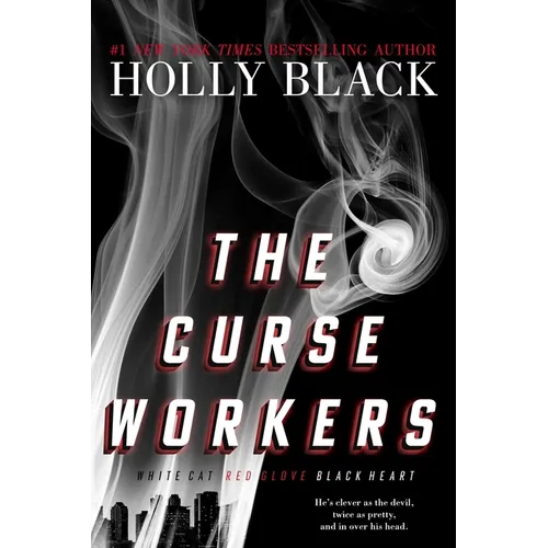 The Curse Workers: White Cat; Red Glove; Black Heart