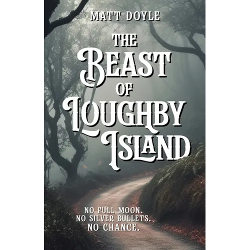 The Beast of Loughby Island