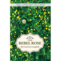 Rebel Rose