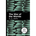 The War of the Worlds: Large Print Edition