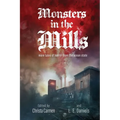 Monsters in the Mills