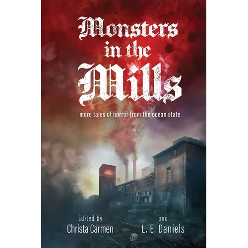 Monsters in the Mills