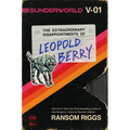 Sunderworld, Vol. I: The Extraordinary Disappointments of Leopold Berry