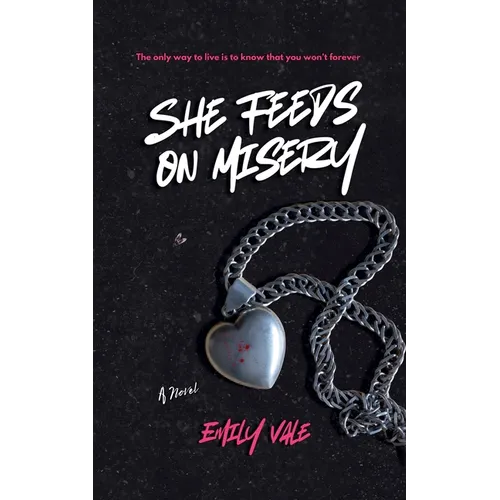 She Feeds on Misery