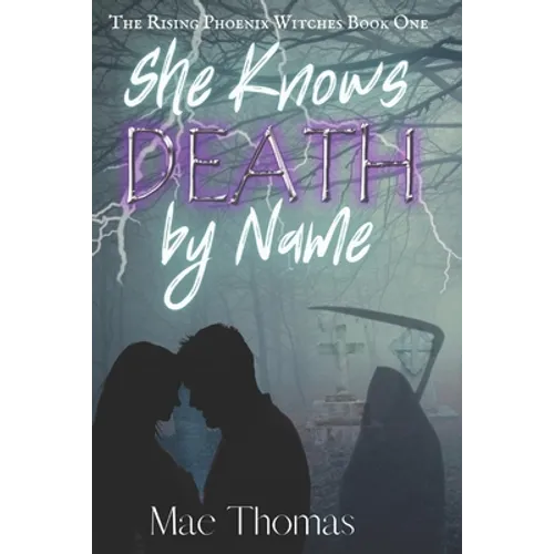 She Knows Death by Name
