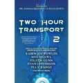 Two Hour Transport 2