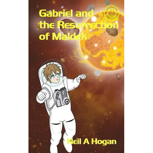 Gabriel and the Resurrection of Maldek