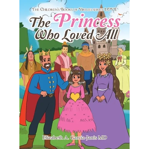 The Princess Who Loved All