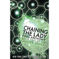 Chaining the Lady