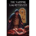 The Vampire Lord Ruthwen