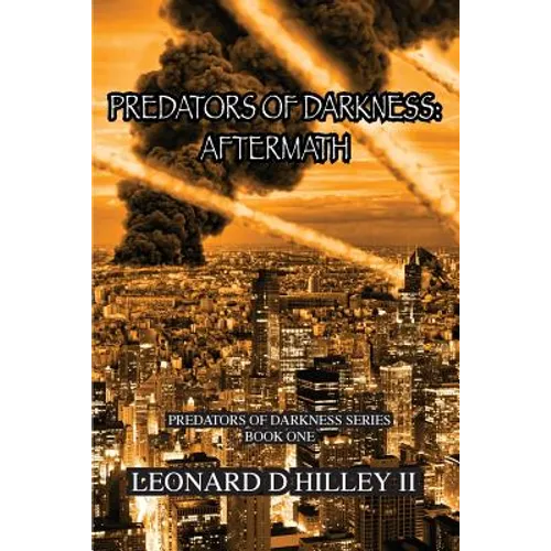 Predators of Darkness: Aftermath: Predators of Darkness Series