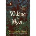 Waking the Moon