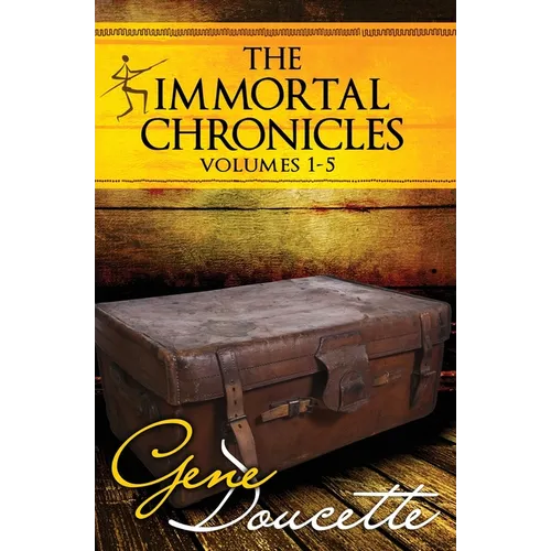 The Immortal Chronicles: Volumes 1-5
