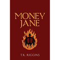 Money Jane