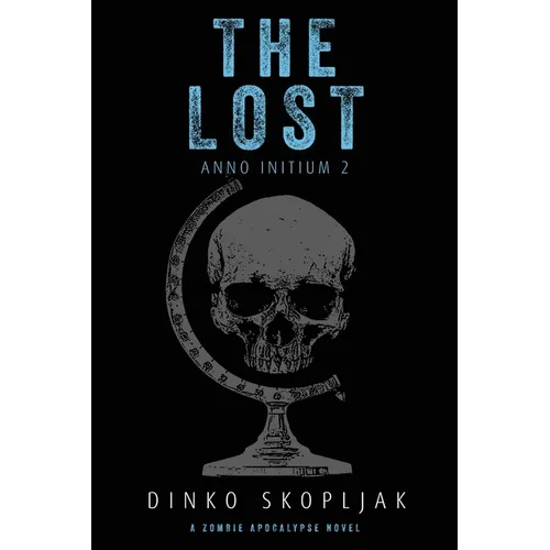 The Lost: A Zombie Apocalypse Novel