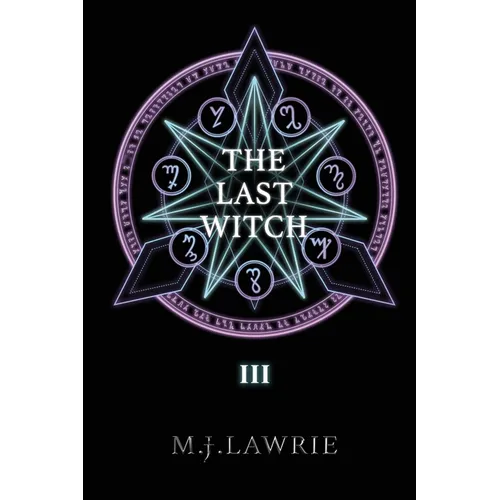 The Last Witch: Volume Three