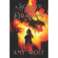 A School for Dragons: Book 1 of the Cavernis Series