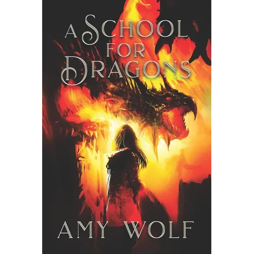 A School for Dragons: Book 1 of the Cavernis Series