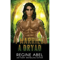 I Married A Dryad