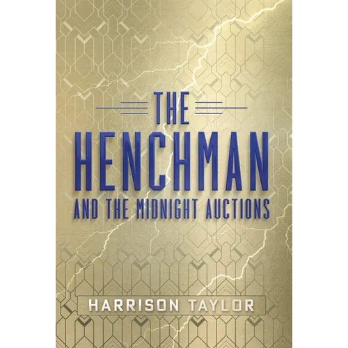 The Henchman and the Midnight Auctions