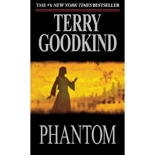 Phantom: Book Ten of the Sword of Truth