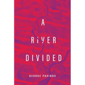 A River Divided
