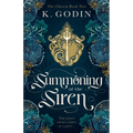 Summoning of the Siren