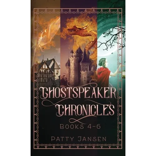 Ghostspeaker Chronicles Books 4-6