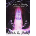 Mooncallers: Shadows Burn