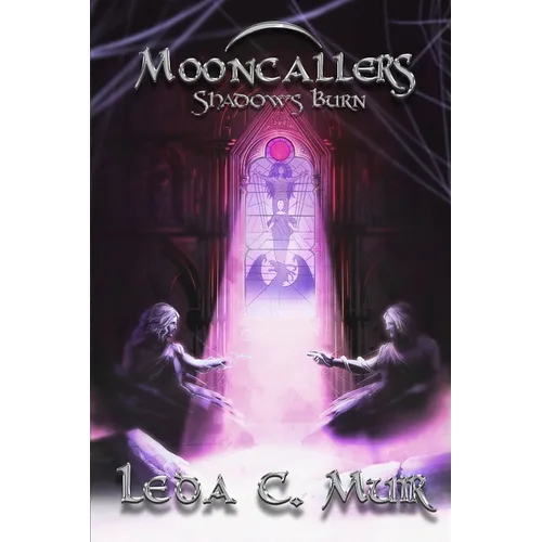 Mooncallers: Shadows Burn