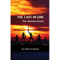 The Last In Line: The Watcher Series