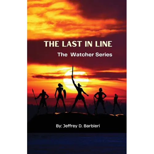 The Last In Line: The Watcher Series