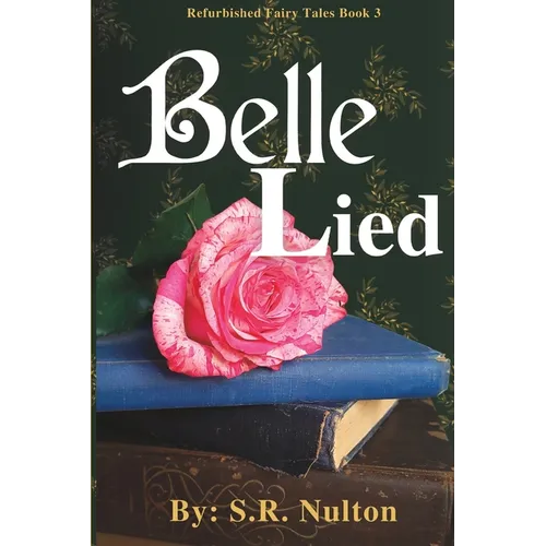 Belle Lied: A Retelling of Beauty and the Beast - Paperback