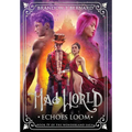 Mad World: Echoes Loom