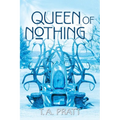 Queen of Nothing