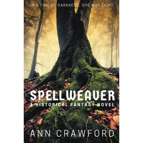 Spellweaver: A Historical Fantasy Novel