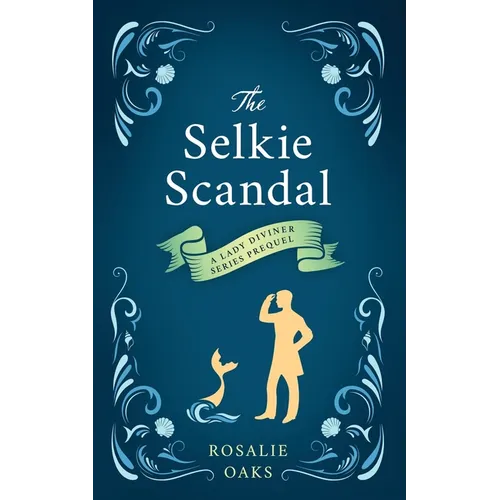 The Selkie Scandal
