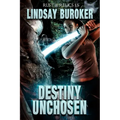 Destiny Unchosen: A Rust & Relics Novella