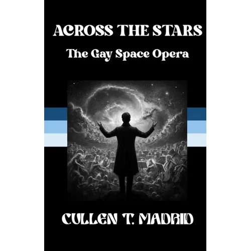 Across the Stars: The Gay Space Opera
