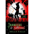 Barbecue & Brooms