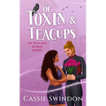 Of Toxin & Teacups
