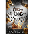 A Curse of Storms and Scorn