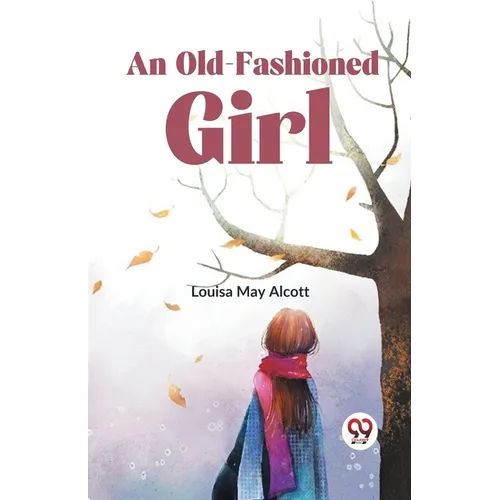 An Old-Fashioned Girl
