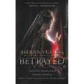Hidden Villains: Betrayed