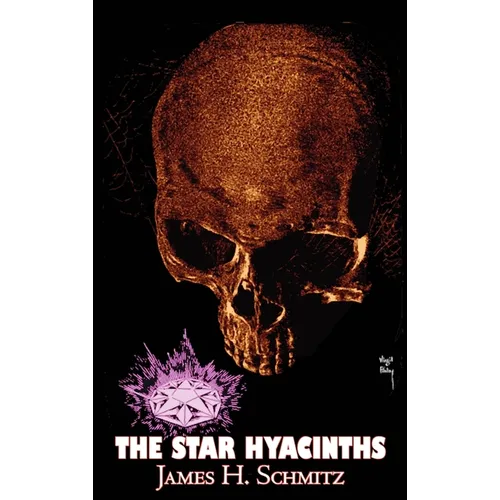 The Star Hyacinths by James H. Schmitz, Science Fiction, Adventure, Space Opera
