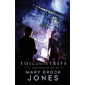 Toil and Strife: Hathe Book One and Two