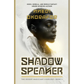 Shadow Speaker: The Desert Magician's Duology: Book One